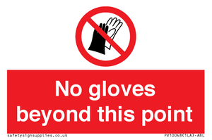 No gloves beyond this point